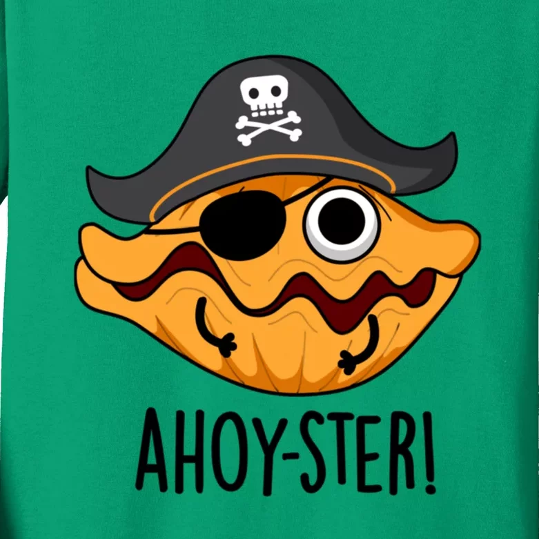 Ahoy Ster Pirate Funny Oyster Puns Kids Long Sleeve Shirt