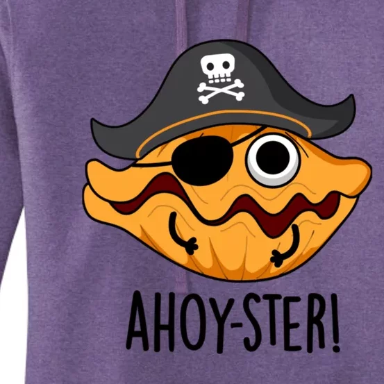 Ahoy Ster Pirate Funny Oyster Puns Women's Pullover Hoodie