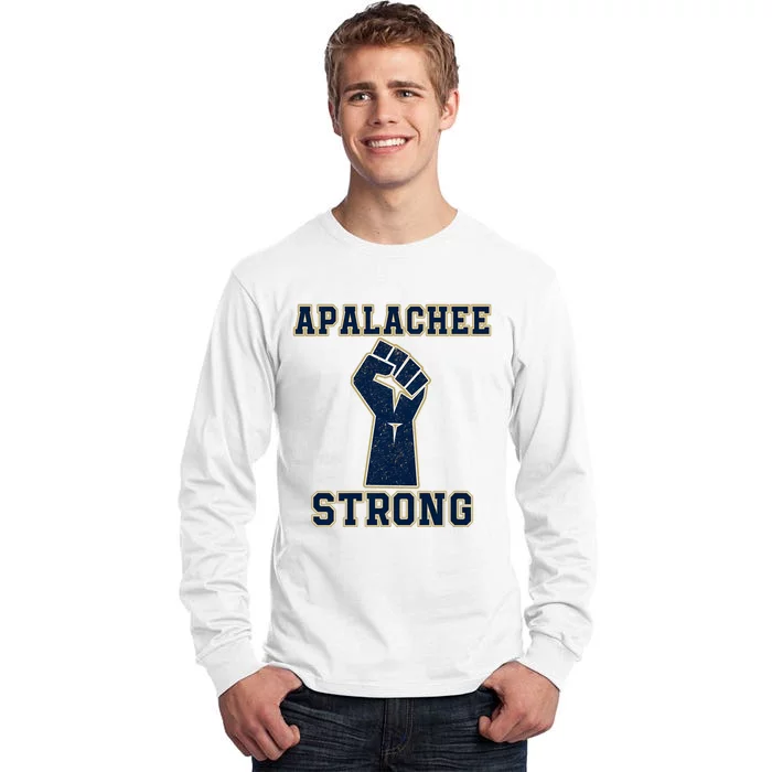 Apalachee Strong Pray For Apalachee Pray For Apalachee High School Strong Tall Long Sleeve T-Shirt