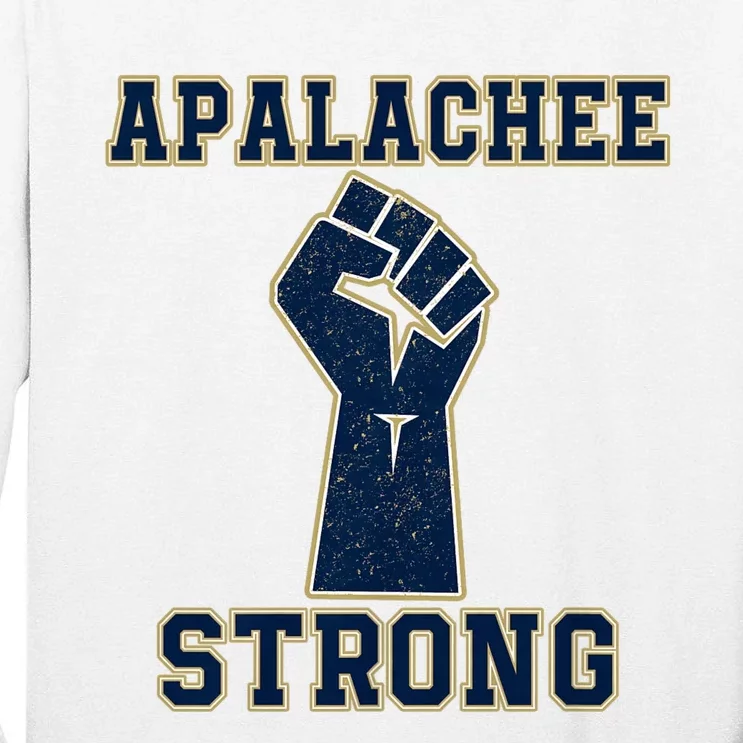 Apalachee Strong Pray For Apalachee Pray For Apalachee High School Strong Tall Long Sleeve T-Shirt