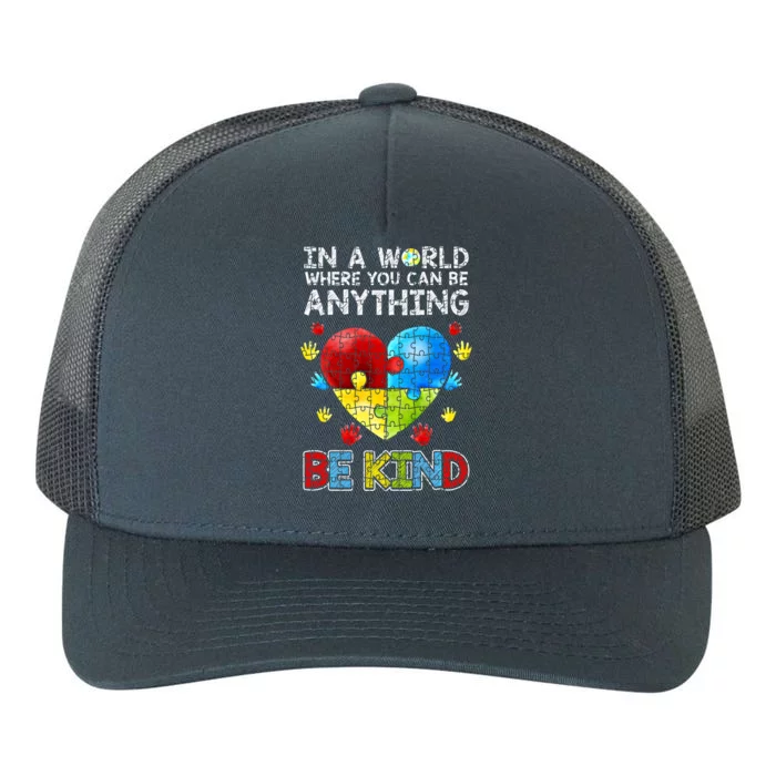 Autistic Support Puzzle Be Kind Autism Awareness Gift Yupoong Adult 5-Panel Trucker Hat