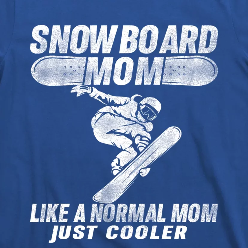 Apres Ski Party Clothes Mountain Snowboarder Snowboard Mom Gift T-Shirt