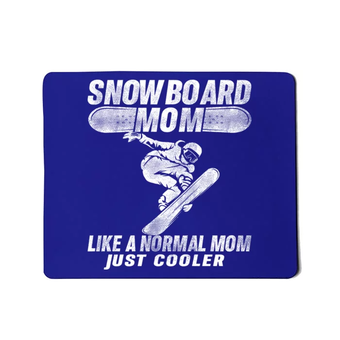 Apres Ski Party Clothes Mountain Snowboarder Snowboard Mom Gift Mousepad