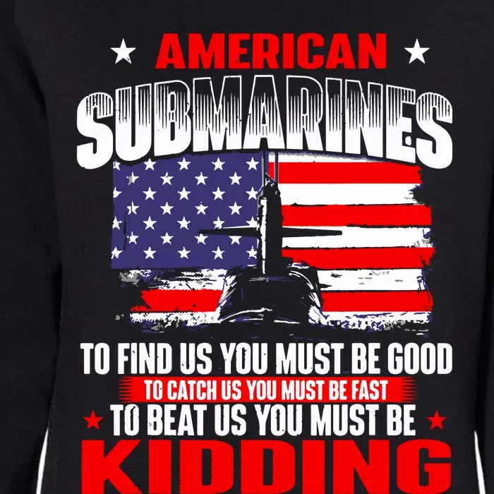 American Submarines Patriotic Navy US Veteran Submariner Womens California Wash Sweatshirt