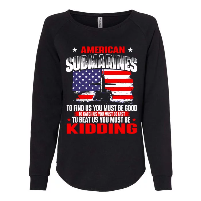 American Submarines Patriotic Navy US Veteran Submariner Womens California Wash Sweatshirt