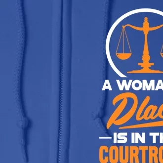 A 'S Place Is In The Courtroom Funny Lawyer Attorney Gift Full Zip Hoodie