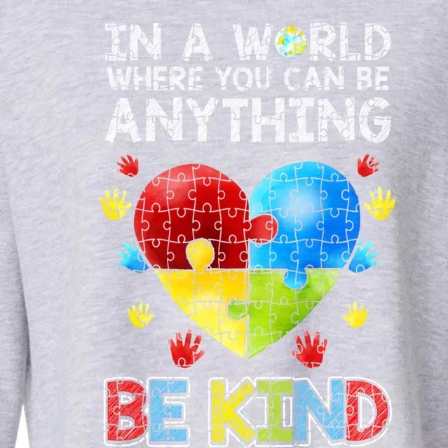 Autistic Support Puzzle Be Kind Autism Awareness Meaningful Gift Cropped Pullover Crew