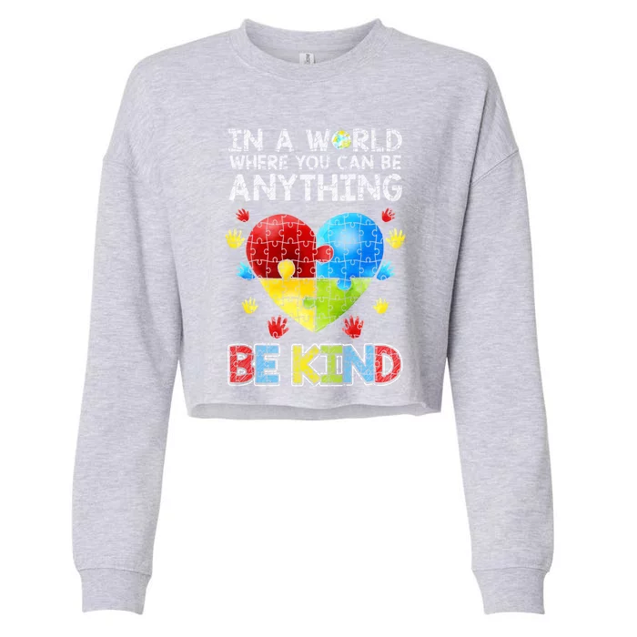 Autistic Support Puzzle Be Kind Autism Awareness Meaningful Gift Cropped Pullover Crew