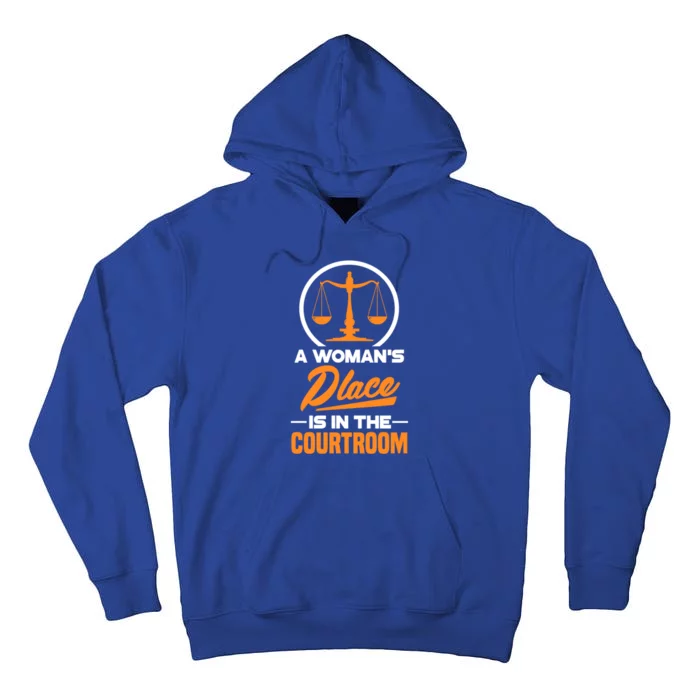 A 'S Place Is In The Courtroom Funny Lawyer Attorney Gift Tall Hoodie