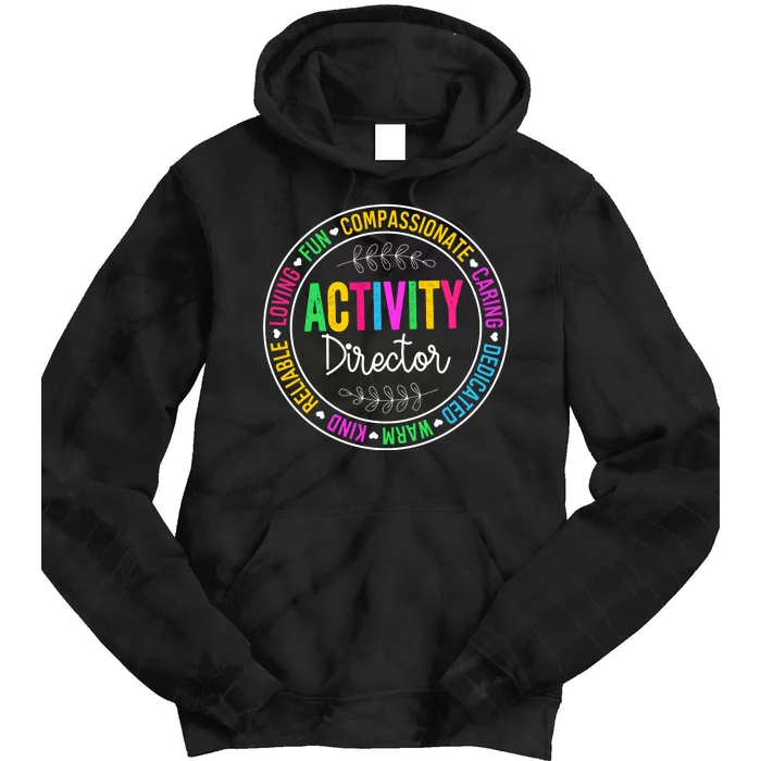 Activity Squad Professionals Week Director Tie Dye Hoodie