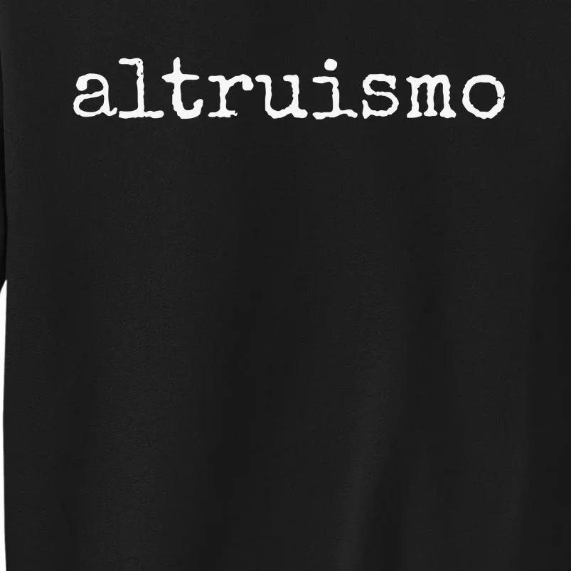 Altruismo Social Psychology Lover Spanish Altruism Sweatshirt