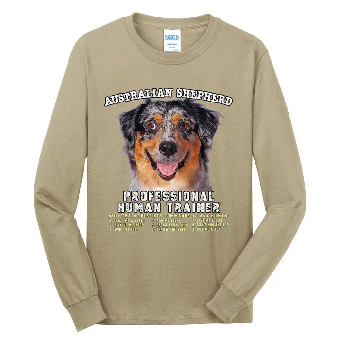 Australian Shepherd Professional Human Trainer Cute Dog Tall Long Sleeve T-Shirt