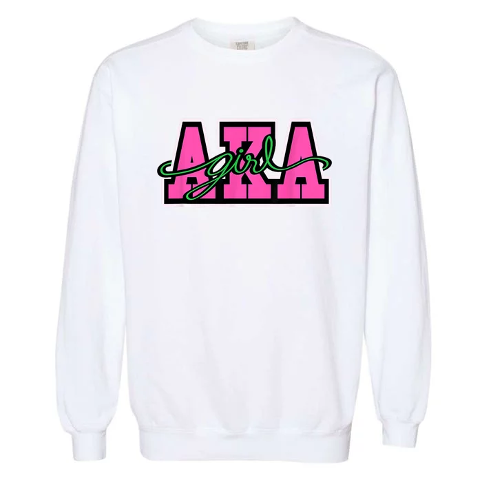 AKA Sorority Pretty Girl Greek Letters Garment-Dyed Sweatshirt