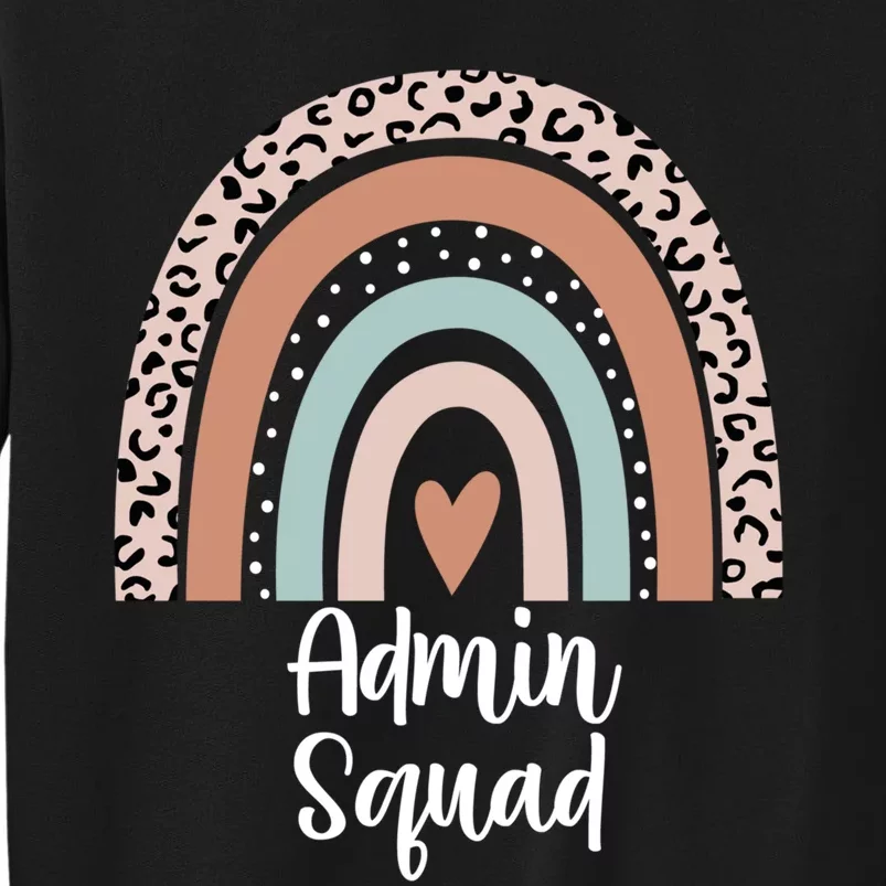 Admin Squad Rainbow Leopard Administrative Team Office Meaningful Gift Sweatshirt