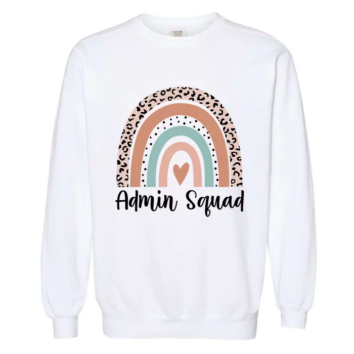 Admin Squad Rainbow Matching Admin Team Assistants Staff Gift Garment-Dyed Sweatshirt