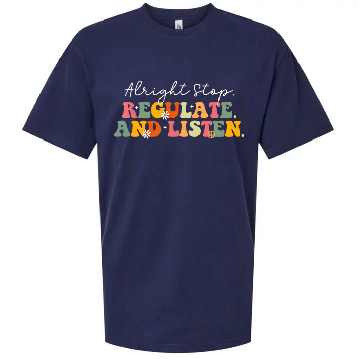 Alright Stop Regulate And Listen School Counselor Therapist Sueded Cloud Jersey T-Shirt