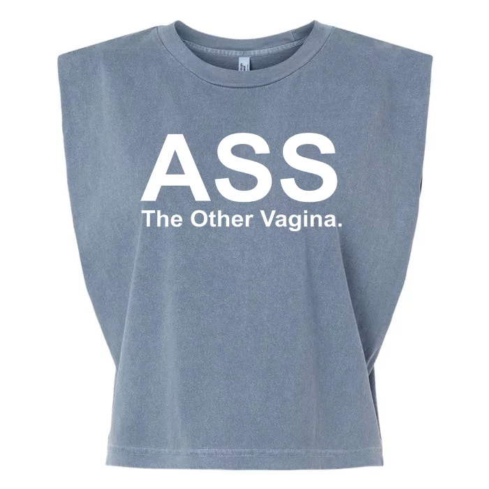 Ass The Other Vagina Garment-Dyed Women's Muscle Tee