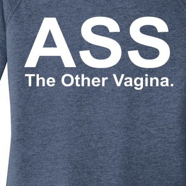 Ass The Other Vagina Women’s Perfect Tri Tunic Long Sleeve Shirt