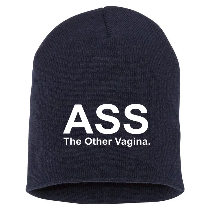 Ass The Other Vagina Short Acrylic Beanie