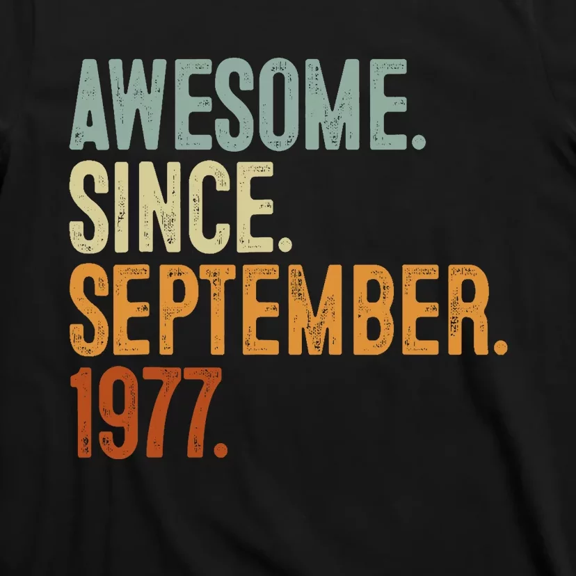 Awesome Since September 1977 46 Years Old Gift 46th Birthday T-Shirt