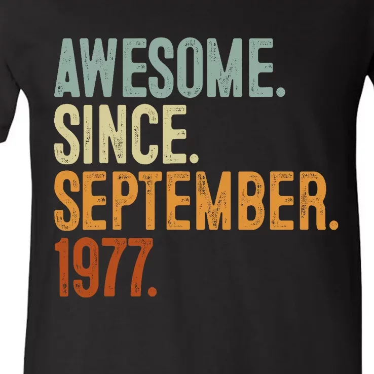 Awesome Since September 1977 46 Years Old Gift 46th Birthday V-Neck T-Shirt