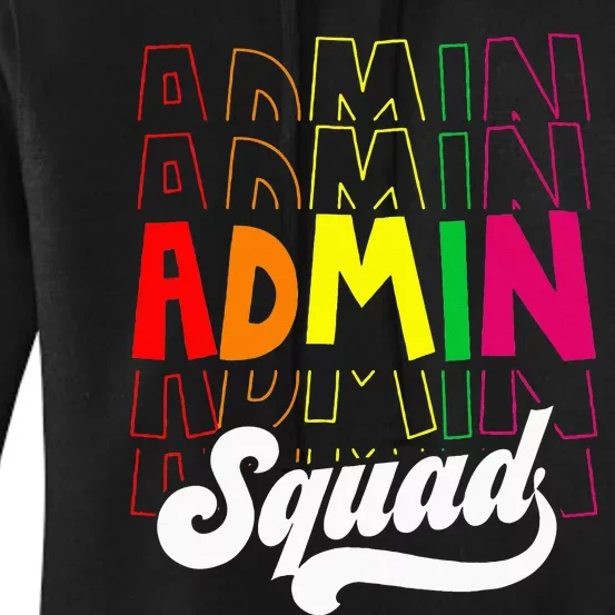 Admin Squad School Assistant Principal Crew Administrator Women's Pullover Hoodie