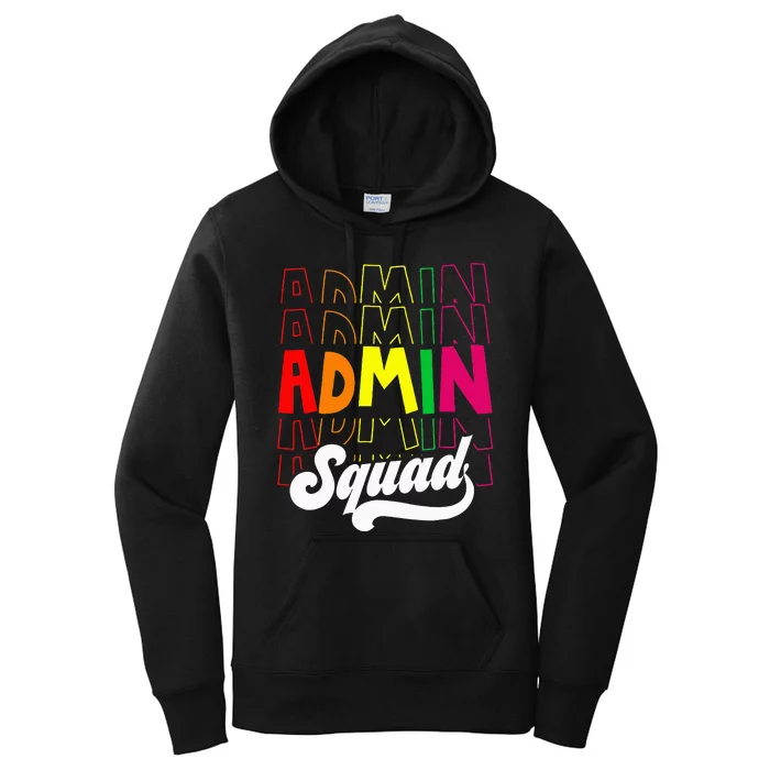 Admin Squad School Assistant Principal Crew Administrator Women's Pullover Hoodie