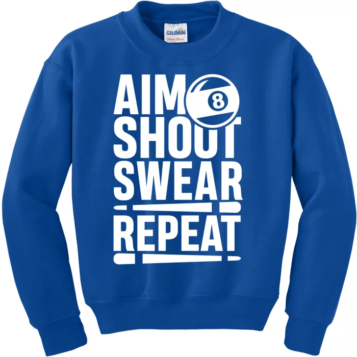 Aim Shoot Swear Repeat 8 Pool Billiard Sport Game Gift Kids Sweatshirt