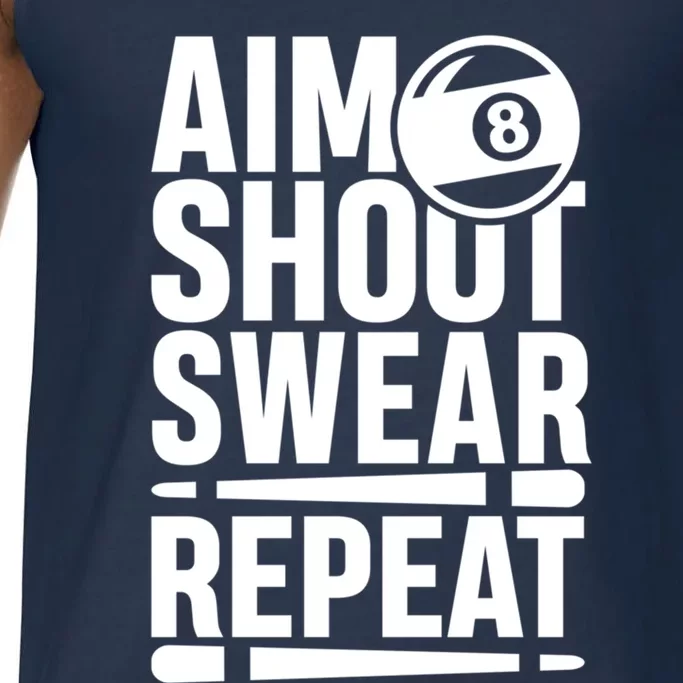 Aim Shoot Swear Repeat 8 Pool Billiard Sport Game Gift Comfort Colors® Tank Top