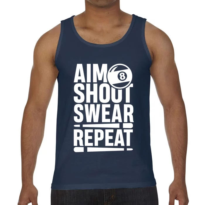 Aim Shoot Swear Repeat 8 Pool Billiard Sport Game Gift Comfort Colors® Tank Top