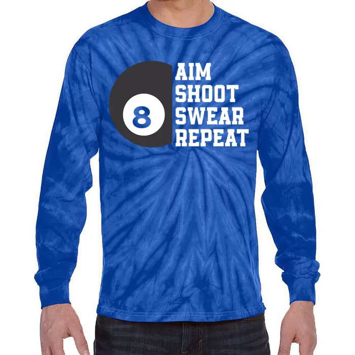 Aim Shoot Swear Repeat Funny Billiard Pool Billiards Snooker Great Gift Tie-Dye Long Sleeve Shirt