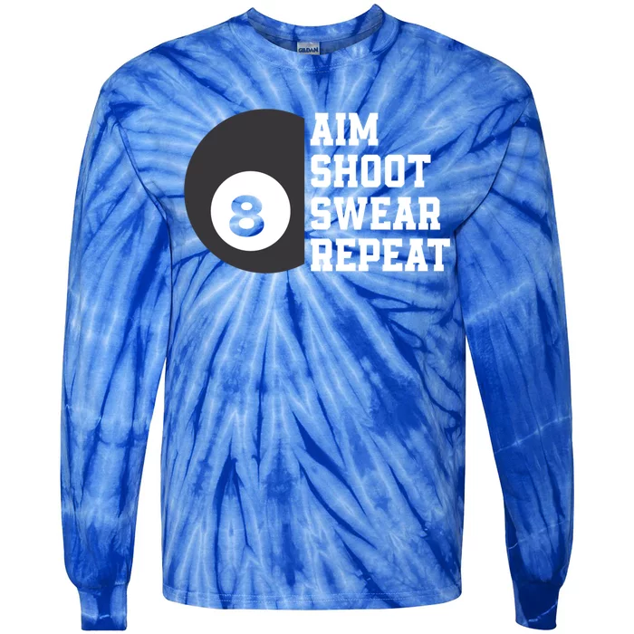 Aim Shoot Swear Repeat Funny Billiard Pool Billiards Snooker Great Gift Tie-Dye Long Sleeve Shirt