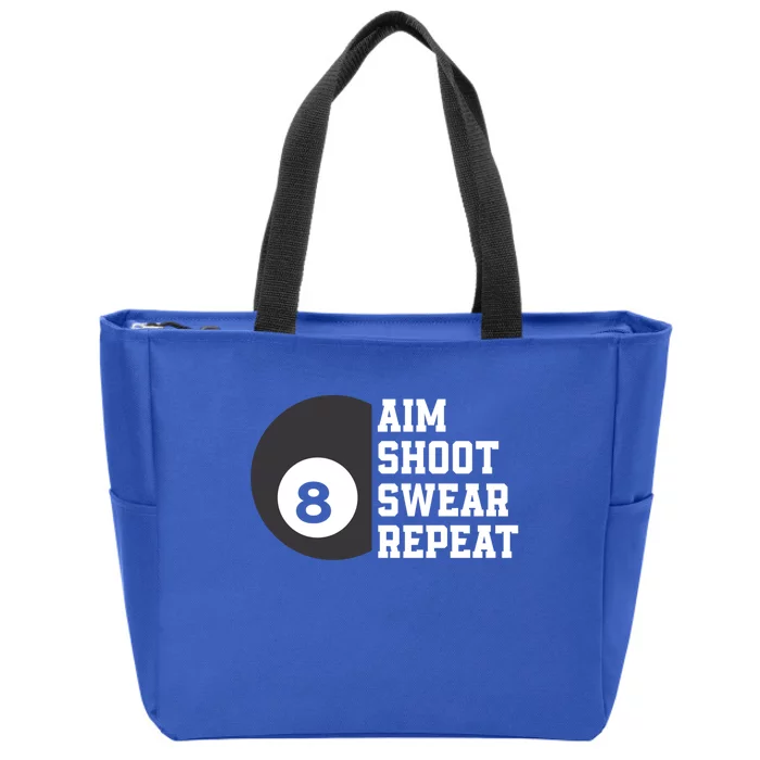 Aim Shoot Swear Repeat Funny Billiard Pool Billiards Snooker Great Gift Zip Tote Bag