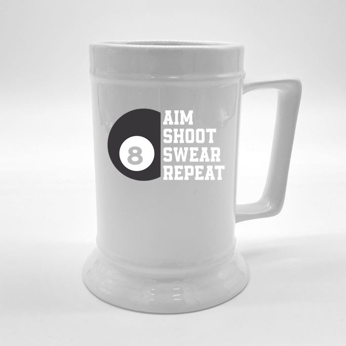 Aim Shoot Swear Repeat Funny Billiard Pool Billiards Snooker Great Gift Front & Back Beer Stein