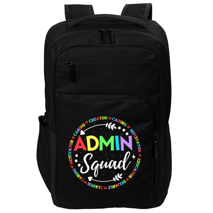 Admin Squad School Assistant Principal Administrator Crew Impact Tech Backpack