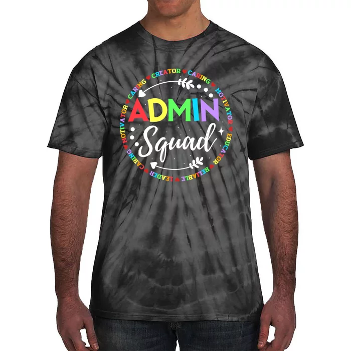 Admin Squad School Assistant Principal Administrator Crew Tie-Dye T-Shirt