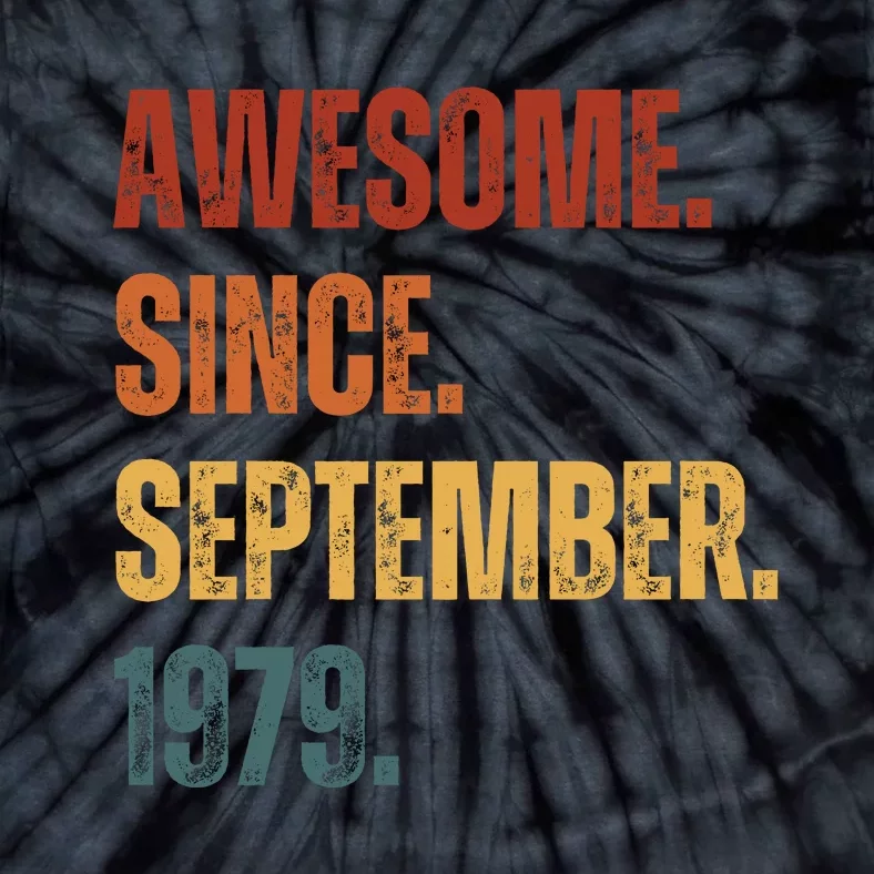 Awesome Since September 1979 44 Years Old Gift 44th Birthday Tie-Dye T-Shirt