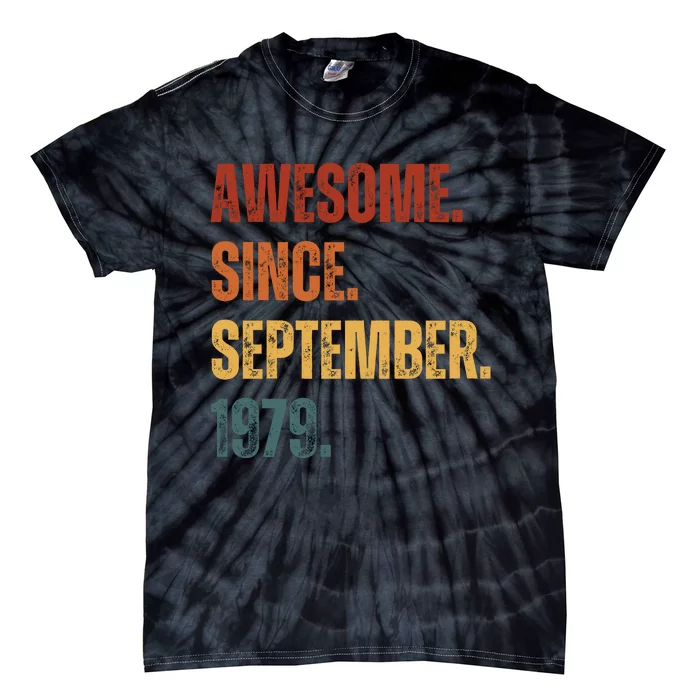 Awesome Since September 1979 44 Years Old Gift 44th Birthday Tie-Dye T-Shirt