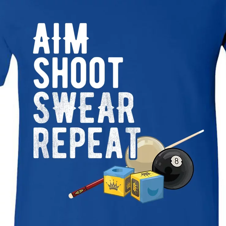 Aim Shoot Swear Repeat Cool Gift Pool Player Cool Gift Hall Shark Billiard Gift V-Neck T-Shirt