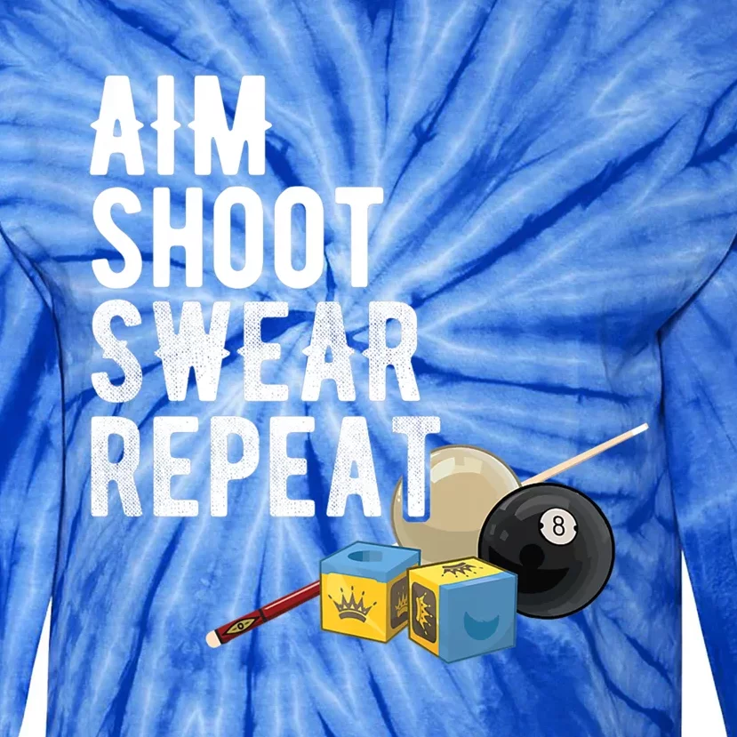 Aim Shoot Swear Repeat Cool Gift Pool Player Cool Gift Hall Shark Billiard Gift Tie-Dye Long Sleeve Shirt