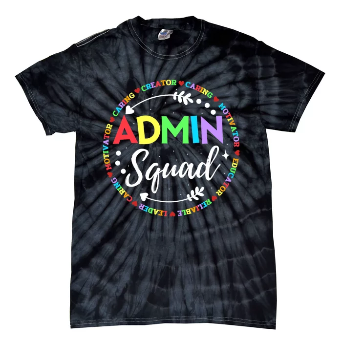 Admin Squad School Assistant Principal Administrator Crew Tie-Dye T-Shirt