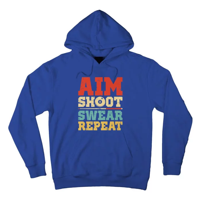 Aim Shoot Swear Repeat Funny Pool Billiards Player 8 Ball Gift Tall Hoodie