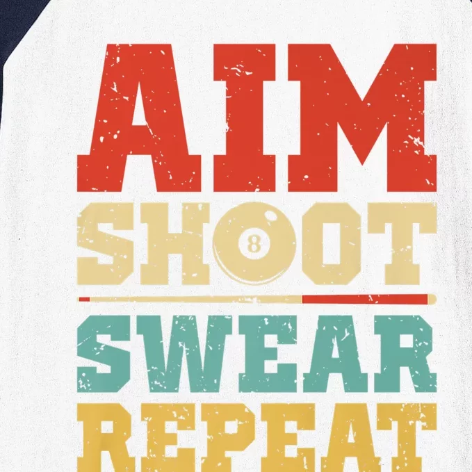 Aim Shoot Swear Repeat Funny Pool Billiards Player 8 Ball Gift Baseball Sleeve Shirt