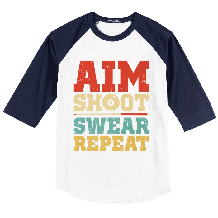 Aim Shoot Swear Repeat Funny Pool Billiards Player 8 Ball Gift Baseball Sleeve Shirt