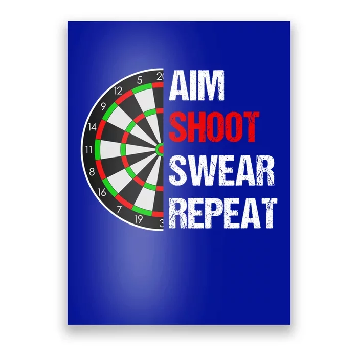 Aim Shot Swear Repeat Darts With Dartboard Design Gift Poster