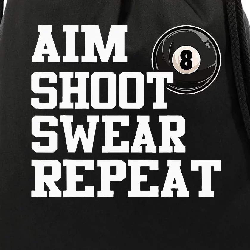 Aim Shoot Swear Repeat 8 Ball Pool Billiards Player Funny Drawstring Bag