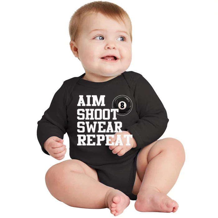 Aim Shoot Swear Repeat 8 Ball Pool Billiards Player Funny Baby Long Sleeve Bodysuit