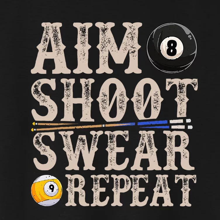 Aim Shoot Swear Repeat Funny Pool Billards Women's Crop Top Tee