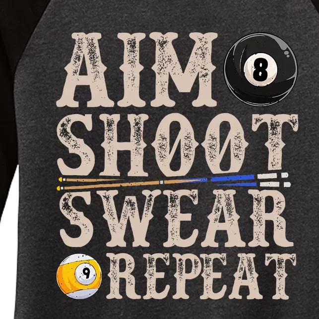 Aim Shoot Swear Repeat Funny Pool Billards Women's Tri-Blend 3/4-Sleeve Raglan Shirt