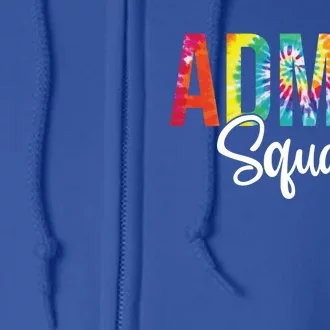 Admin Squad School Admin Assistant Principal Administrator Cool Gift Full Zip Hoodie